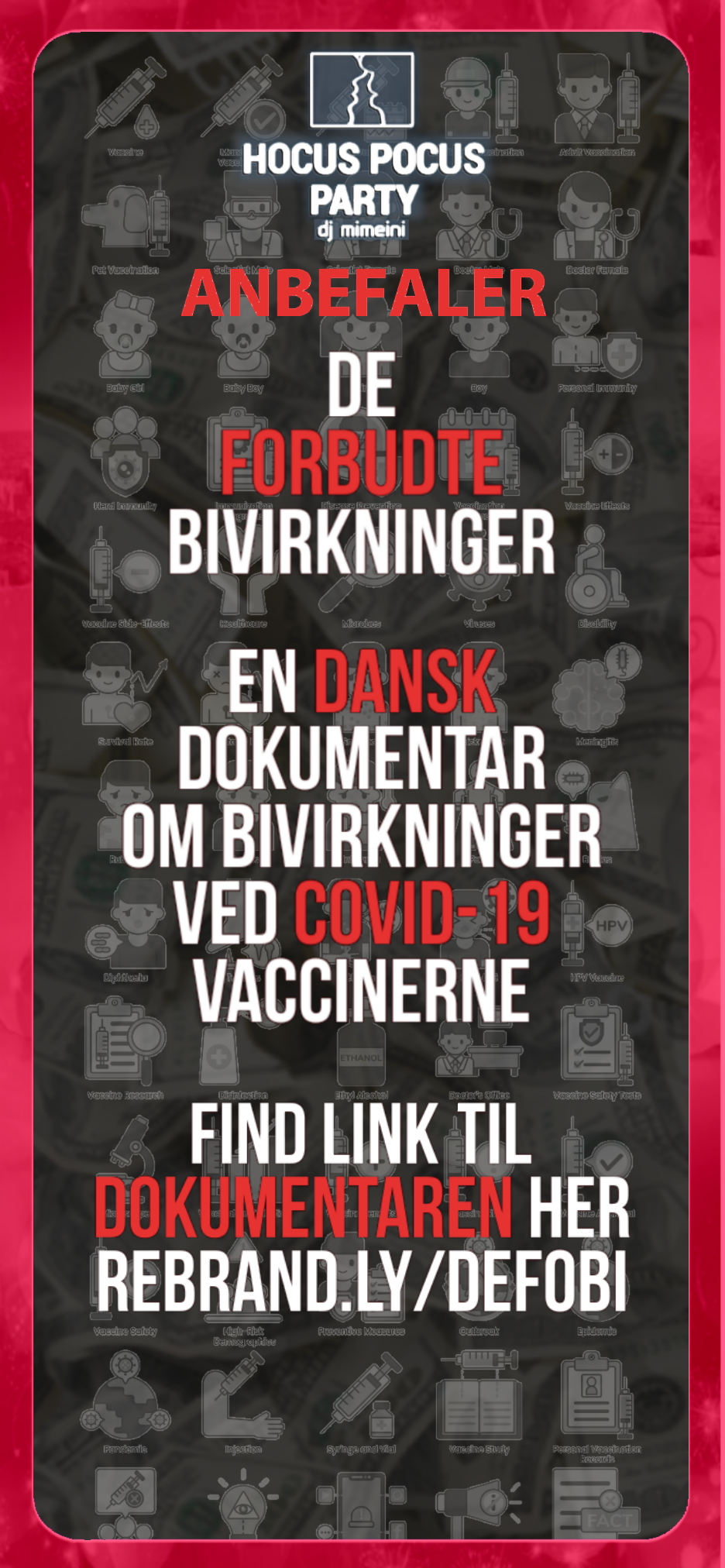 Banner med tekst på. De forbudte bivirkninger - En dansk dokumentar om bivirkninger ved Covid-19 vaccinern